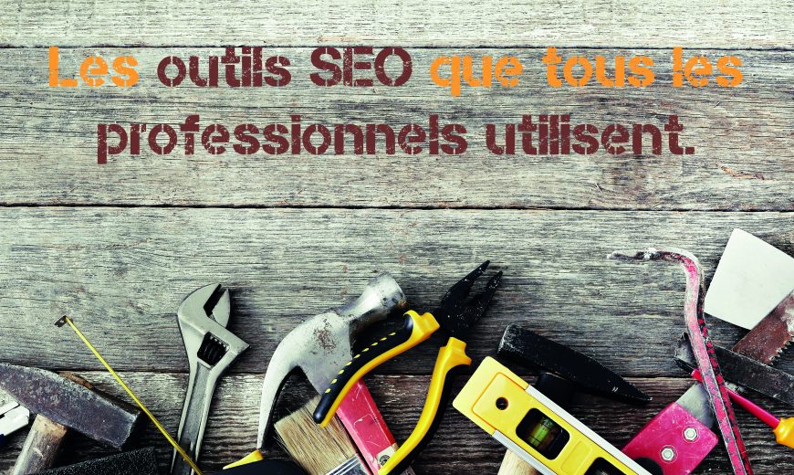 Comparaison-outils-SEO-avec-outils-bricolage